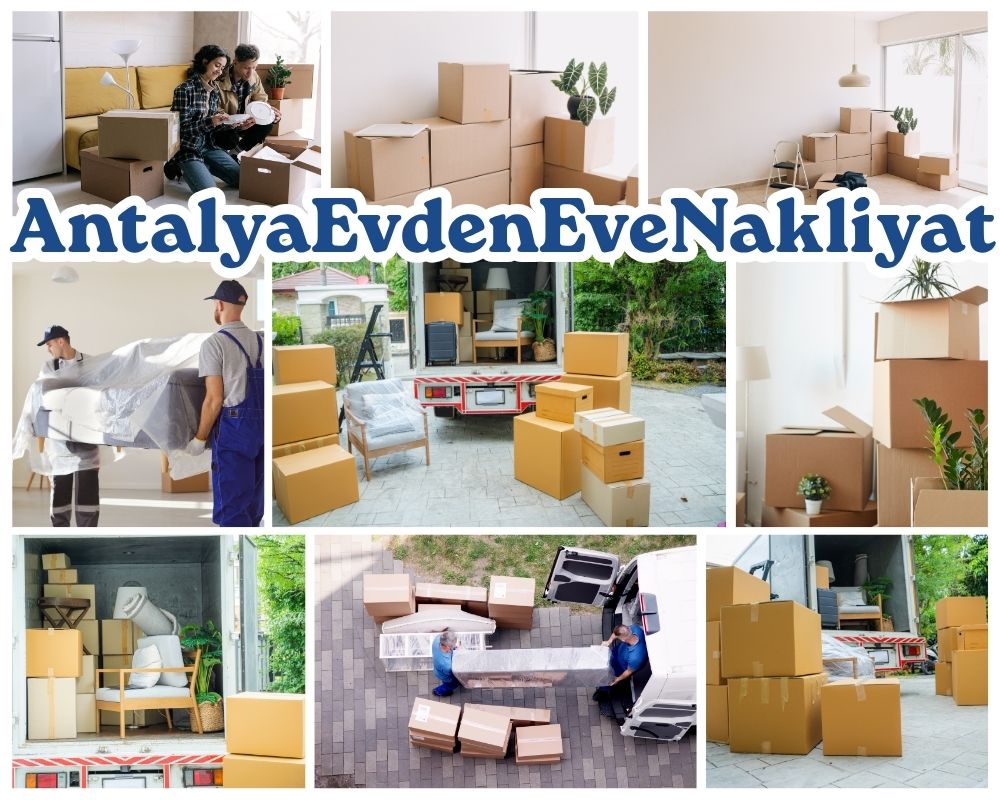 Antalya Hilvan Asansörlü Evden Eve Nakliyat